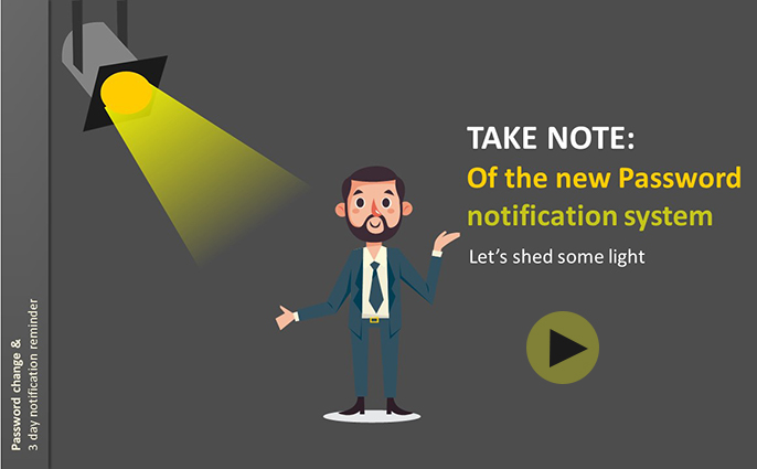 Introduction slide to video of Password Notification notice
