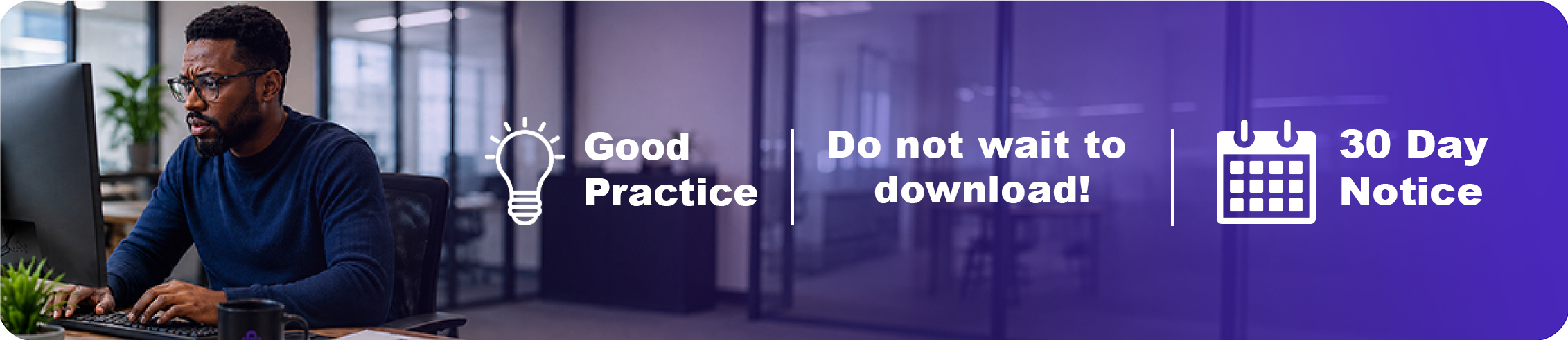 Good practice: 30 day notice