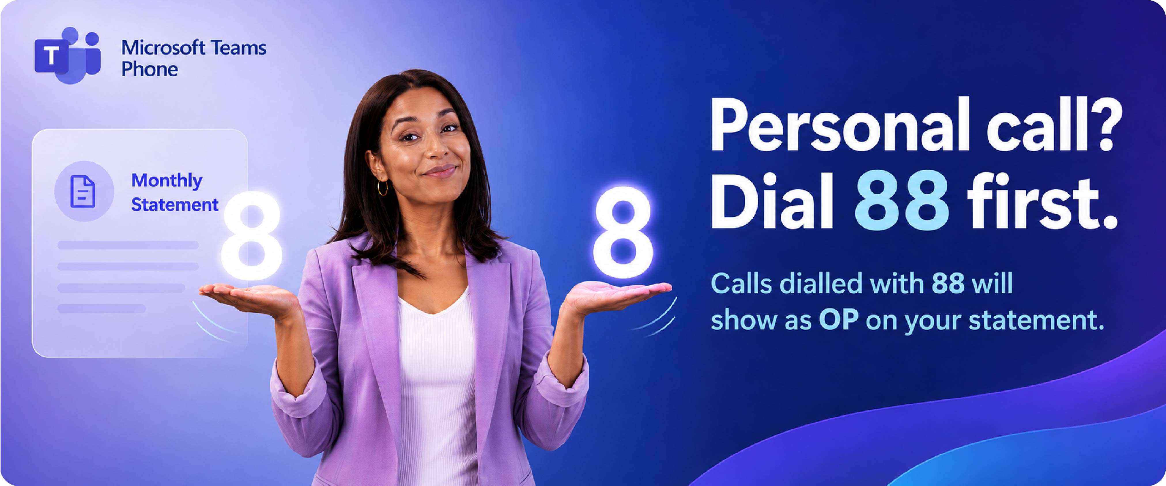 Microsoft Teams Phone: Personal call? Dial 88 first