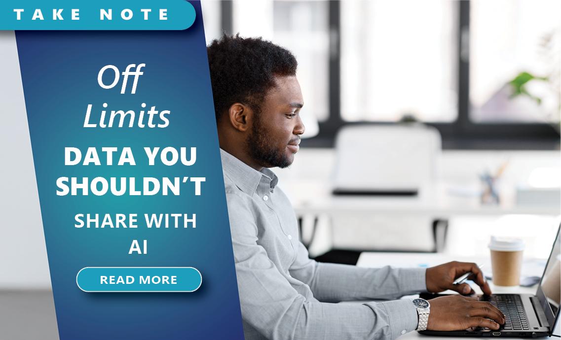 Off Limits: Data You Shouldn’t Share with AI