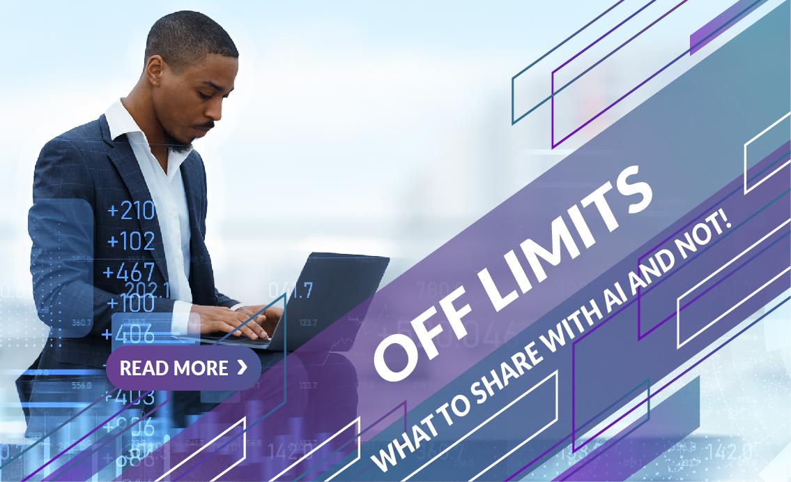 Off Limits: Data You Shouldn’t Share with AI