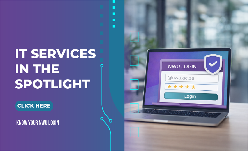 IT Service Spotlight 1 Know Your NWU Login