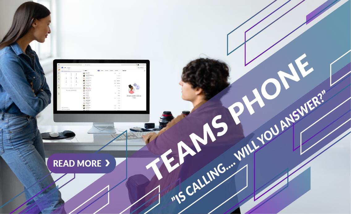 Teams Phone is calling… will you answer?